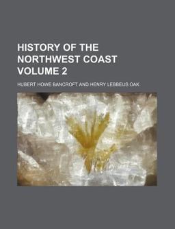 History of the Northwest Coast
