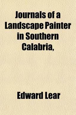 Journals of a Landscape Painter in Southern Calabria