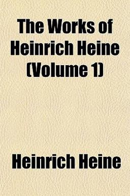 The Works of Heinrich Heine