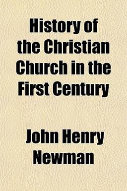 History of the Christian Church in the First Century