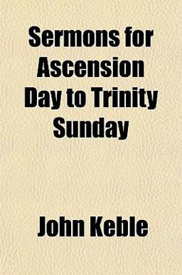 Sermons for Ascension Day to Trinity Sunday