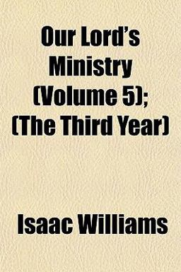Our Lord's Ministry;
