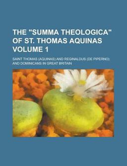 The Summa Theologica of St Thomas Aquinas
