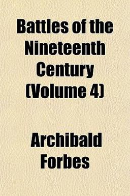 Battles of the Nineteenth Century