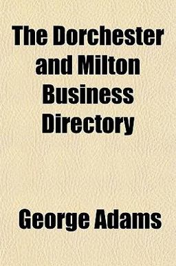 The Dorchester and Milton Business Directory