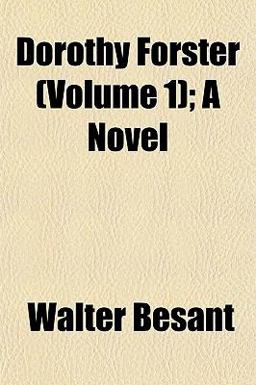 Dorothy Forster; a Novel