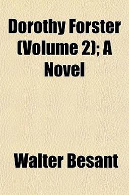 Dorothy Forster; a Novel