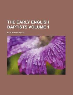 The Early English Baptists