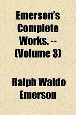 Emerson's Complete Works --