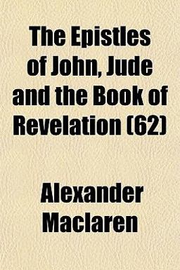 The Epistles of John, Jude and the Book of Revelation