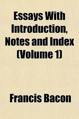 Essays with Introduction, Notes and Index
