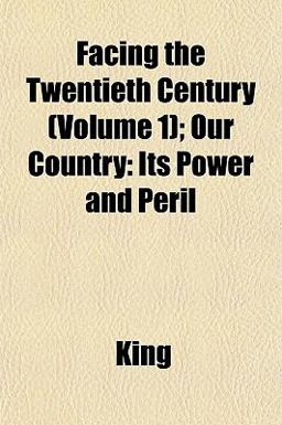 Facing the Twentieth Century; Our Country Facing the Twentieth Century; Our Country