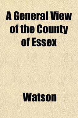 A General View of the County of Essex