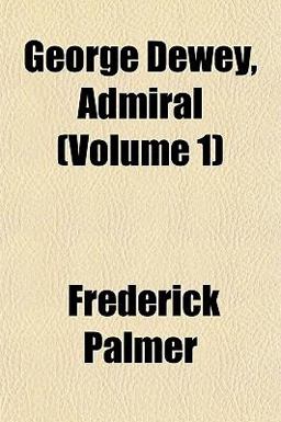 George Dewey, Admiral