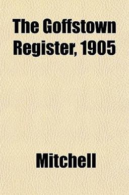 The Goffstown Register 1905