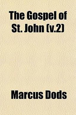 The Gospel of St John The Gospel of St John