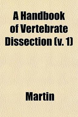 A Handbook of Vertebrate Dissection