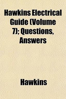 Hawkins Electrical Guide; Questions, Answers