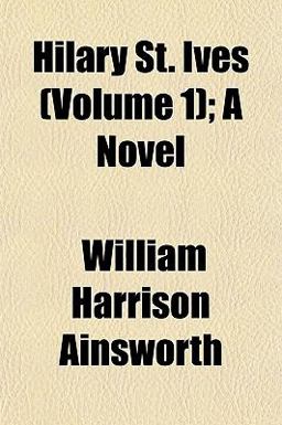 Hilary St Ives; a Novel