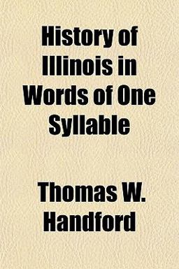 History of Illinois in Words of One Syllable