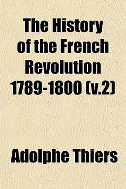The History of the French Revolution 1789-1800