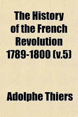 The History of the French Revolution 1789-1800