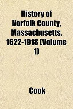 History of Norfolk County, Massachusetts, 1622-1918