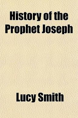 History of the Prophet Joseph