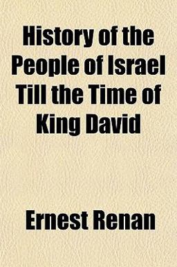 History of the People of Israel till the Time of King David History of the People of Israel till the Time of King David