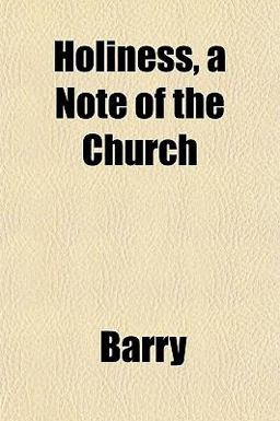 Holiness, a Note of the Church