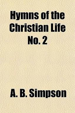 Hymns of the Christian Life No