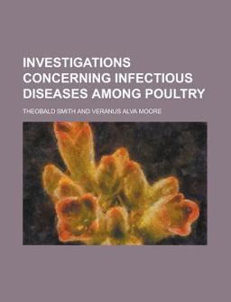 Investigations Concerning Infectious Diseases among Poultry