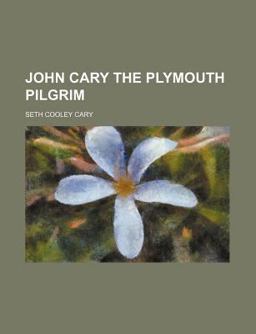 John Cary the Plymouth Pilgrim