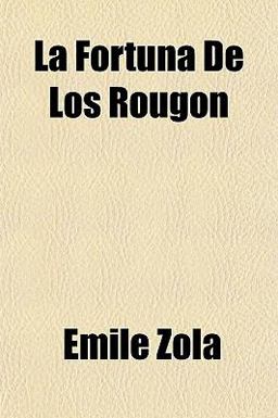 La Fortuna de Los Rougon