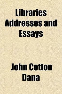 Libraries Addresses and Essays