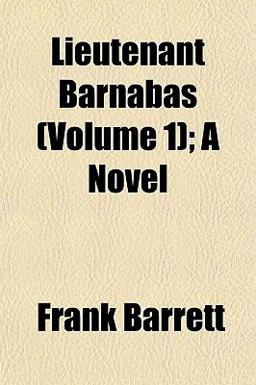 Lieutenant Barnabas; a Novel