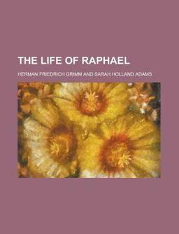 The Life of Raphael