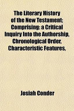 The Literary History of the New Testament; Comprising