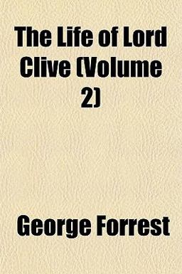 The Life of Lord Clive