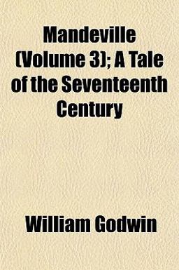 Mandeville; a Tale of the Seventeenth Century