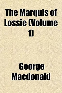 The Marquis of Lossie
