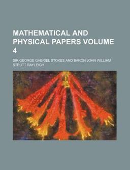 Mathematical and Physical Papers