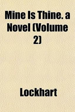 Mine Is Thine a Novel