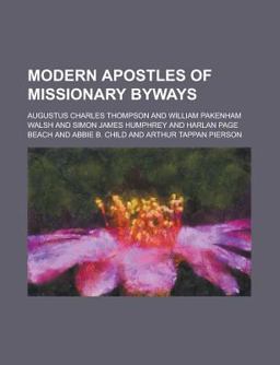 Modern Apostles of Missionary Byways