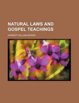 Natural Laws and Gospel Teachings