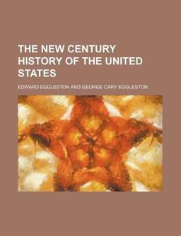 The New Century History of the United States