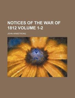 Notices of the War of 1812