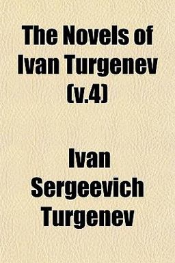 The Novels of Ivan Turgenev