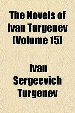 The Novels of Ivan Turgenev