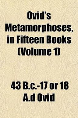 Ovid's Metamorphoses, in Fifteen Books